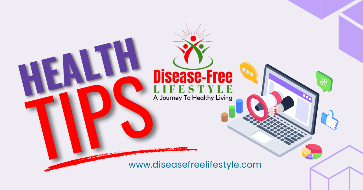 Tips For Healthy Life