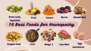 10 Best Foods for Neuropathy